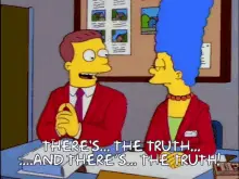 "a man in a red sport coat says there's the truth shakes head disapprovingly and there's the truth nods happily"